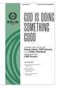 God Is Doing Something Good SATB choral sheet music cover